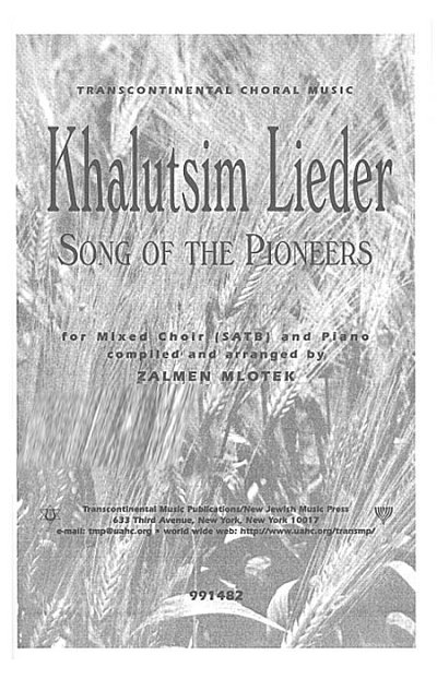 Khalutsim Lieder (Song of the Pioneers), GchKlav (Chpa)