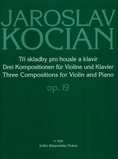 K. Jaroslav: Drei Kompositionen op. 19, VlKlav (KlavpaSt)