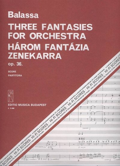 S. Balassa: Drei Fantasien für Orchester op. , Sinfo (Part.)