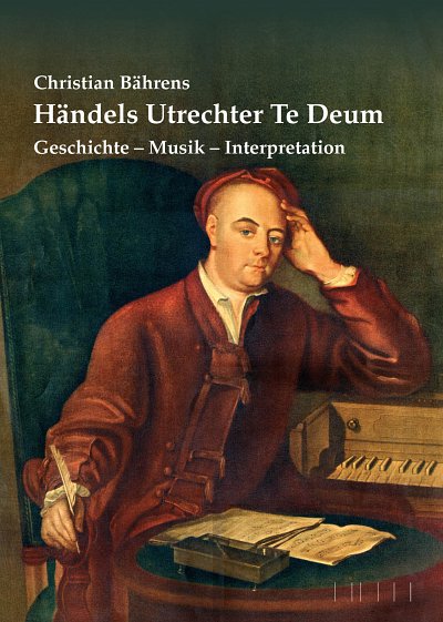 C. Bährens: Händels Utrechter Te Deum (Bu)