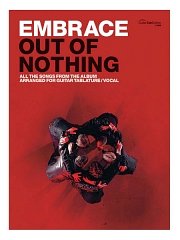 Daniel McNamara, Richard McNamara, Steve Firth, Mike Heaton, Martin Glover, Mick Dale, Embrace: Out Of Nothing