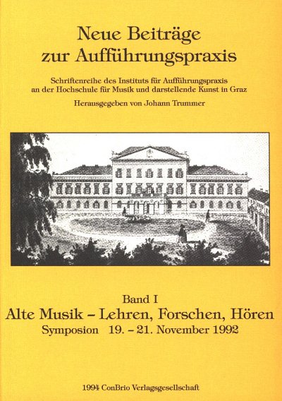 Alte Musik - Lehren, Forschen, Hören (Bu)
