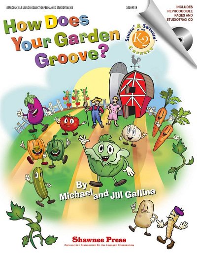 J. Gallina: How Does Your Garden Groove?, Schkl (PaStCD)