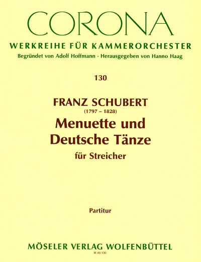 F. Schubert: 6 Menuette Mit 6 Trios Corona 130
