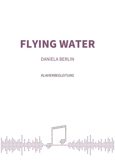 DL: D. Berlin: Flying Water, Klav