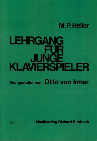 M.P. Heller: Lehrgang für junge Klavierspieler