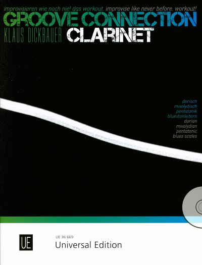 K. Dickbauer: Groove Connection 2 - Clarinet, 1-3Klar (+CD)