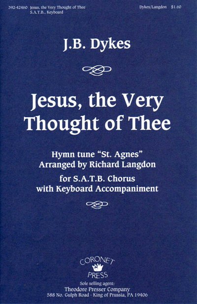 J.B. Dykes: Jesus, The Very Thought of thee