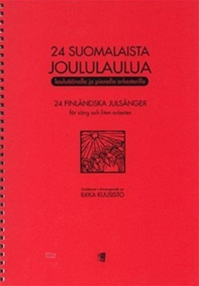 I. Kuusisto: 24 suomalaista joululaulua, GesOrch (Part.)