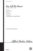 J.F. Coots i inni: For All We Know SATB