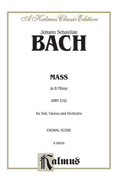 J.S. Bach: Mass in B Minor (Bu)