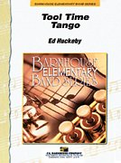 E. Huckeby: Tool Time Tango, Blaso (Part.)