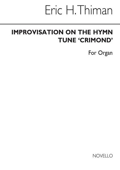 E. Thiman: Improvisation On Crimond for Organ, Org