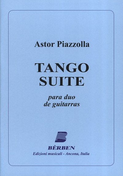 A. Piazzolla: Tango Suite, 2Git (Sppa)