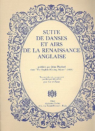 J. Playford: Suite de Danses et Airs de la Renaissance anglaise