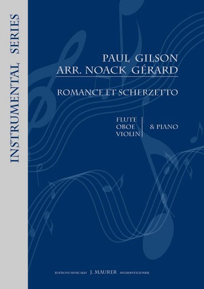 P. Gilson: Romance et Scherzetto