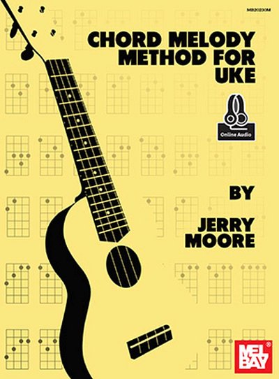 J. Moore: Chord Melody Method for Uke, Uk (+OnlAudio)
