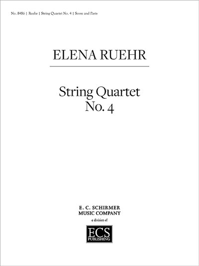 E. Ruehr: String Quartet No. 4, 2VlVaVc (Pa+St)