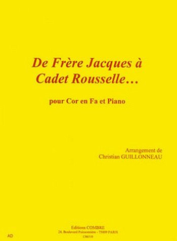 C. Guillonneau: De Frère Jacques à Cadet Rousselle
