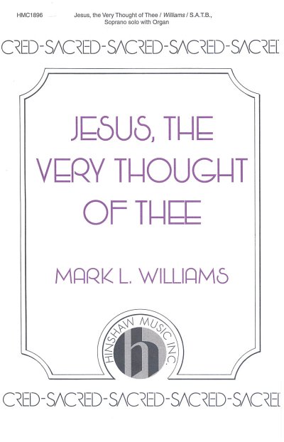 Jesus, the Very Thought of Thee (Chpa)
