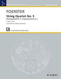 J.B. Foerster: Streichquartett Nr. 5 , 2VlVaVc (Pa+St)