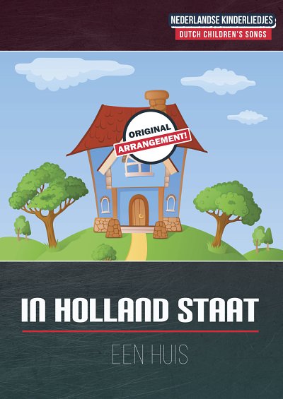 DL: traditional: In Holland Staat Een Huis, GesKlavGit