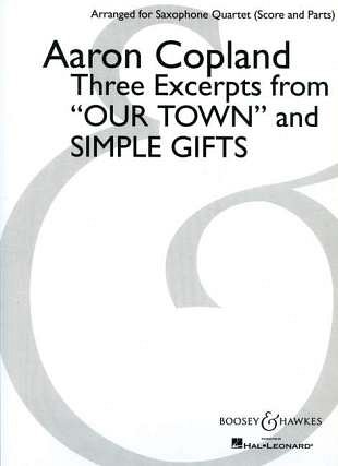A. Copland: Three Excerpts from Our Town and Simple Gifts