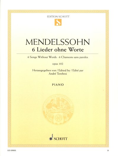 F. Mendelssohn Barth: 6 Lieder ohne Worte op. 102 , Klav