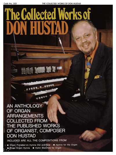 Collected Works of Don Hustad, Org