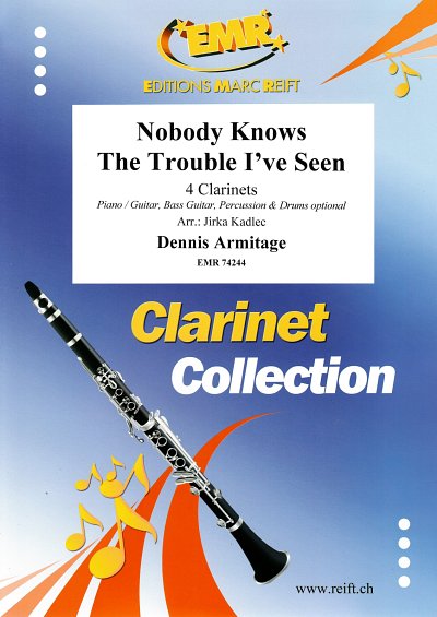 D. Armitage: Nobody Knows The Trouble I've Seen, 4Klar