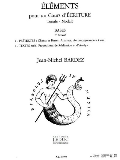 J. Bardez: Elements pour Un Cours D'Ecriture Tonale Mod (Bu)