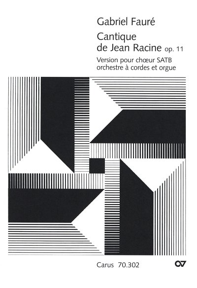 G. Faure: Cantique De Jean Racine Op 11