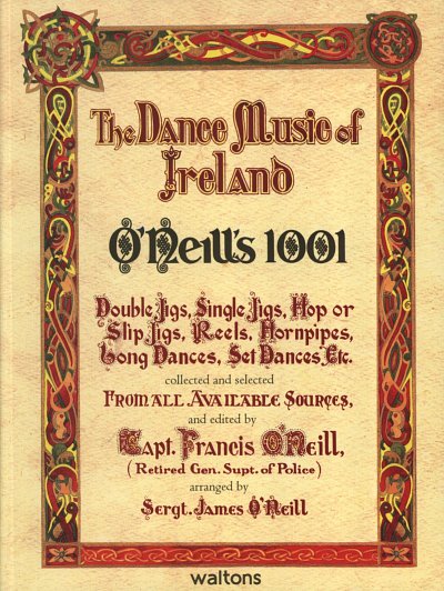 O'Neill's 1001 - The Dance Music Of Ireland