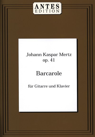 J.K. Mertz: Barcarole für Gitarre und Klavier