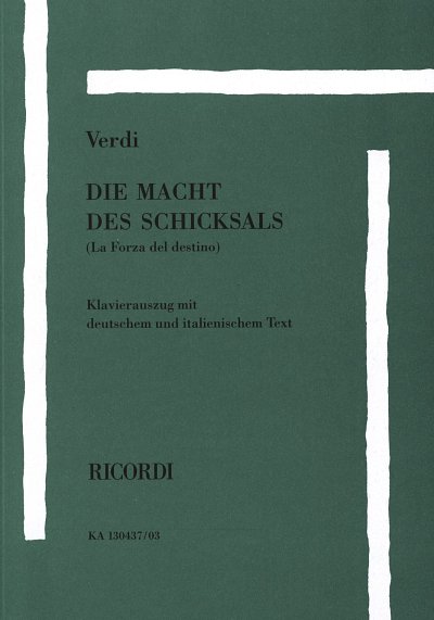 G. Verdi: Die Macht des Schicksals/ La forza, GsGchOrch (KA)