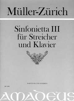 P. Mueller-Zuerich: Sinfonietta 3