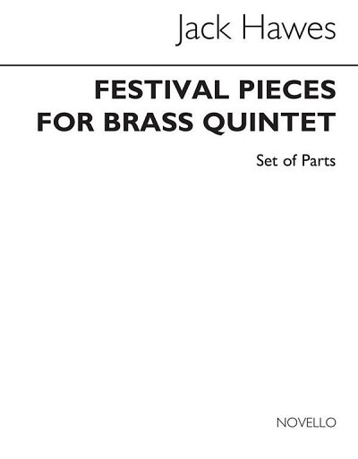 Festival Pieces for Brass Quintet (Parts), 5Blech (Bu)