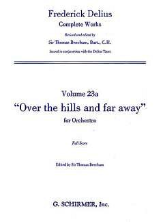 F. Delius: Over the Hills And Far Away, Sinfo (Part.)