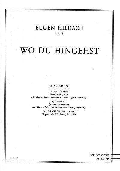 Hildach Eugen: Wo du hingehst (hoch) op. 8