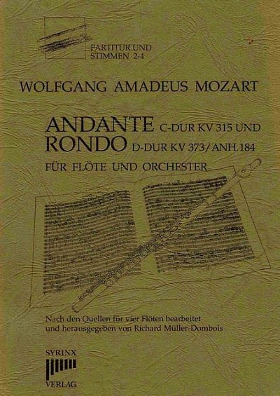 W.A. Mozart: Andante C-Dur KV 315 & Rondo D-Dur , FlKlav/4Fl