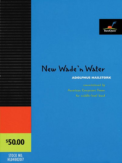 A. Hailstork: New Wade 'n Water, Blaso (Pa+St)