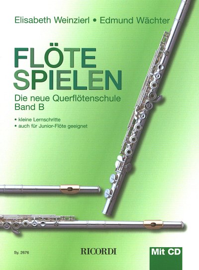 E. Weinzierl: Flöte Spielen - B, Fl (+CD)