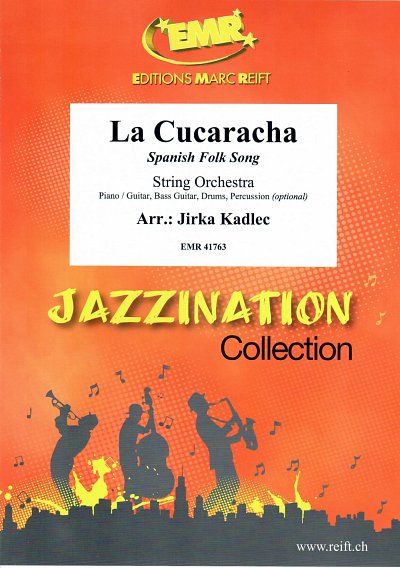 J. Kadlec: La Cucaracha, Stro