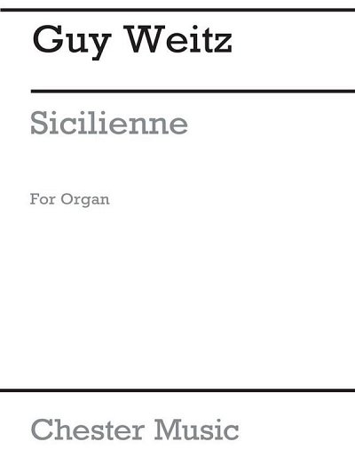 G. Weitz: Sicilienne For Organ, Org