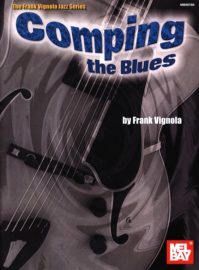 Vignola Frank: Comping The Blues
