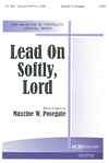 Lead on Softly, Lord, Gch;Klav (Chpa)