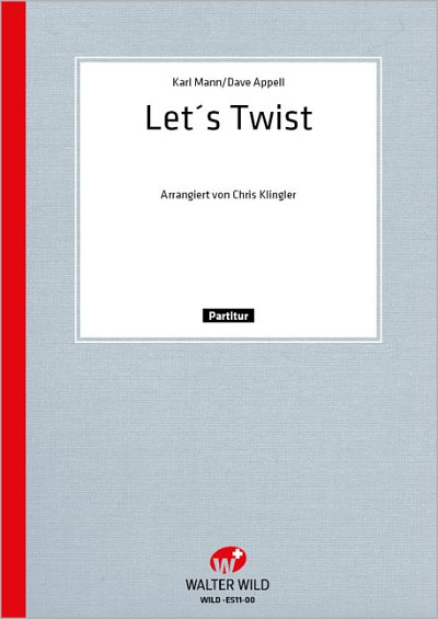 D. Appell: Let's Twist Again, AkkOrch (Part.)