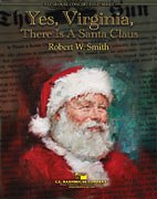 R.W. Smith: Yes, Virginia, There Is A Santa Claus