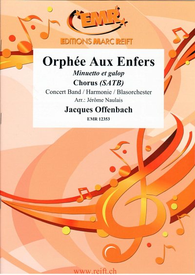 DL: J. Offenbach: Orphée Aux Enfers, GchBlaso