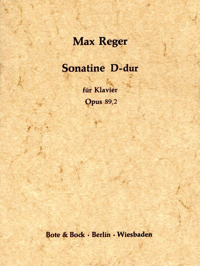 M. Reger: Sonatine Nr. 2  D-Dur op. 89